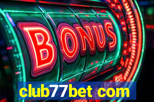 club77bet com